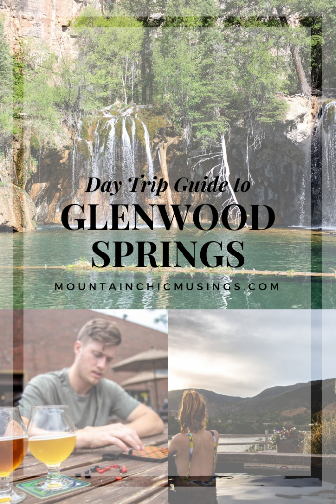 Day Trip Guide to Glenwood Springs